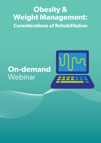Obesity & Weight Management: Considerations of Rehabilitation