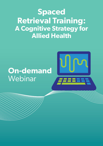 Spaced Retrieval Training: A Cognitive Strategy for Allied Health