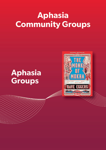 Aphasia Community Groups (Summer 2026)