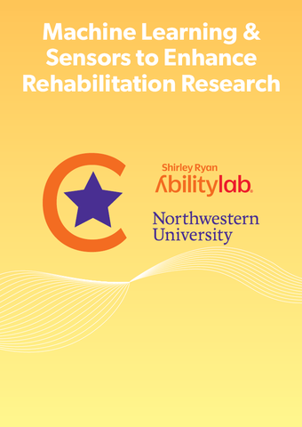 Machine Learning & Sensors to Enhance Rehabilitation Research