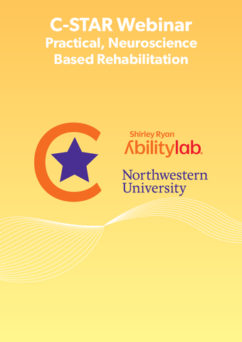 C-STAR: Practical, Neuroscience Based Rehabilitation