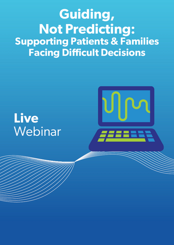 Guiding, Not Predicting: Supporting Patients & Families Facing Difficult Decisions