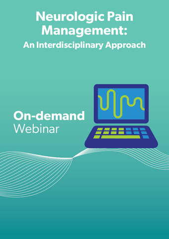 Neurologic Pain Management: An Interdisciplinary Approach
