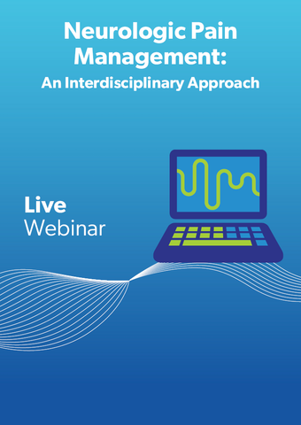 Neurologic Pain Management: An Interdisciplinary Approach