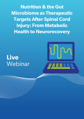 Nutrition & the Gut Microbiome as Therapeutic Targets After Spinal Cord Injury: From Metabolic Health to Neurorecovery