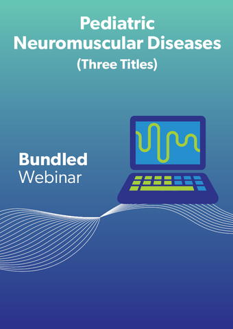 Pediatric Neuromuscular Diseases (Three Titles)