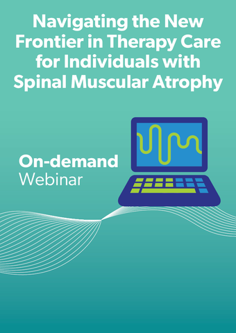 Navigating the New Frontier in Therapy Care for Individuals with Spinal Muscular Atrophy (SMA):  Part II: Rehabilitation Specific Interventions to Compliment Medical Advancements, Standard of Care, & Case Series