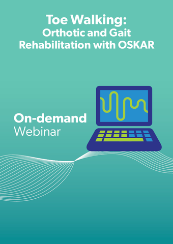 Toe Walking: Orthotic and Gait Rehabilitation with OSKAR (Optimal Segment Kinematics and Alignment Approach to Rehabilitation)